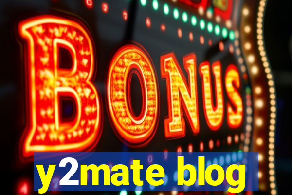 y2mate blog